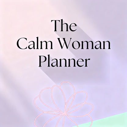 THE CALM WOMAN PLANNER